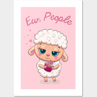 Ew, People.... Cute Sheep Posters and Art